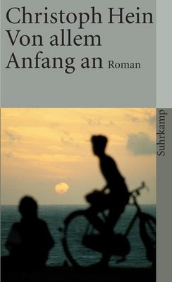 Von allem Anfang an | Christoph Hein | deutsch