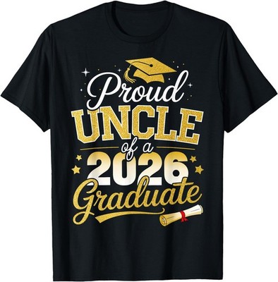 Proud Uncle of a Class of 2026 Graduate Senior Graduation T-Shirt