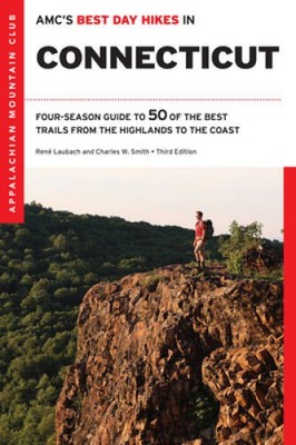 AMC's Best Day Hikes in Connecticut: Four-Season Guide to 50 of the  - VERY GOOD