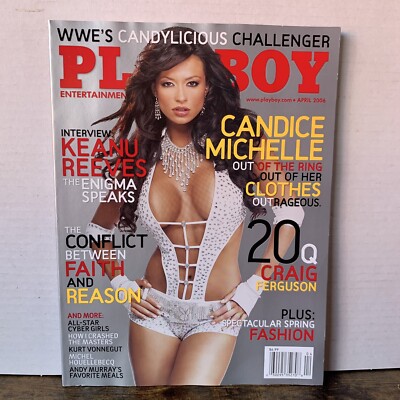 Playboy Magazine  April 2006 Candice Michelle Keanu Reeves Craig Ferguson Cyber