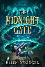 The Midnight Gate (Spellbinder) - Hardcover By Stringer, Helen - GOOD