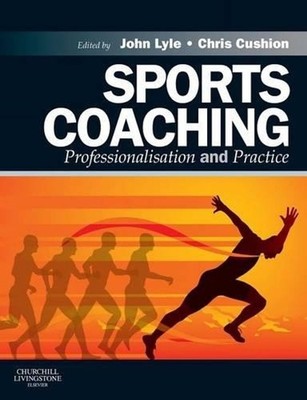 Sports Coaching: Professionalisation and Practice by John Lyle (English) Paperba