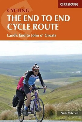 The End to End Cycle Route: Land's End to John o' Groats Buch Cicerone Press