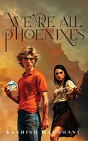 Kashish Mandhane | We're All Phoenixes | Taschenbuch | Englisch (2024)