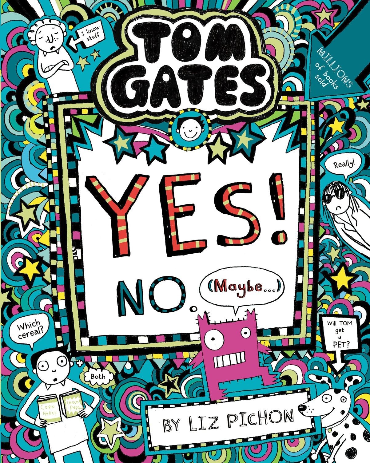 Tom Gates: Tom Gates:yes! No. (Maybe...) Liz Pichon - Image 3