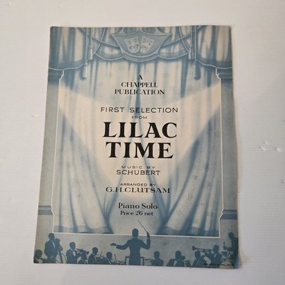 Lilac Time First Selection   Schubert Piano Solo G.H. Clutsam Chappell London