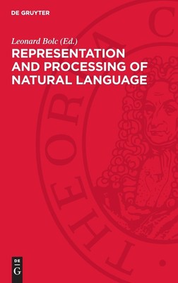 Leonard Bolc Representation and Processing of Natural Language (Hardback)