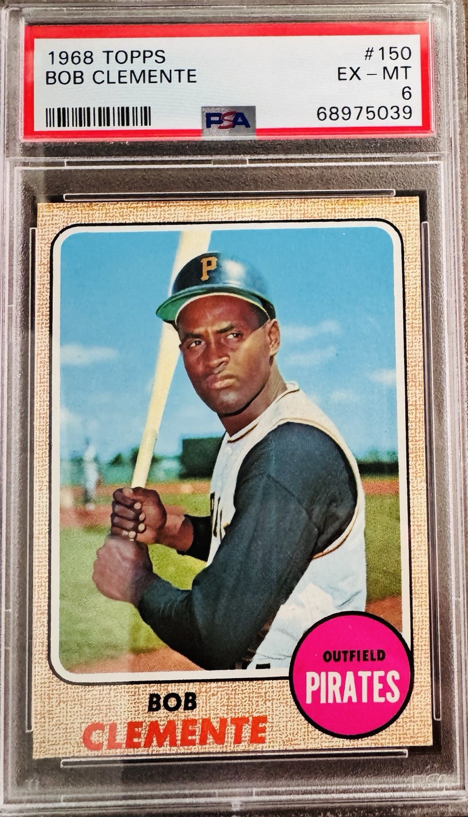 1968 Topps Bob Clemente #150 Pittsburgh Pirates — PSA 6 view 1