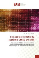 Aliou Boubacar Diarra | Les Acquis Et DéFis Du SystèMe DHIS2 Au Mali | Buch