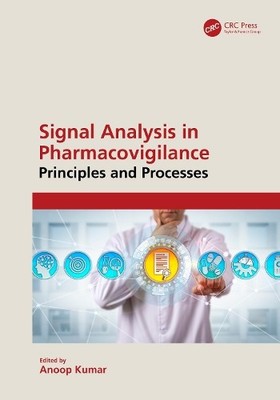 Anoop Kumar Signal Analysis in Pharmacovigilance (Hardback)
