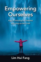 Empowering Ourselves Keys To Unlocking Our Potential And Living Our Best Lives
