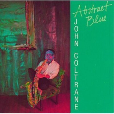  John Coltrane Abstract Blue (CD)