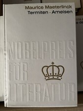 Nobelpreis Der Literatur 1911: Termiten   Ame...
