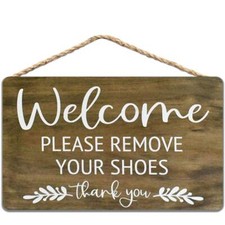 Wood Sign Please Remove Your Shoes Sign Welcome to Our Home Sign 8x12 inch / ...