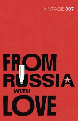 From Russia with Love: Ian Fleming (James Bond 007, 5 by Fleming, Ian 0099576899