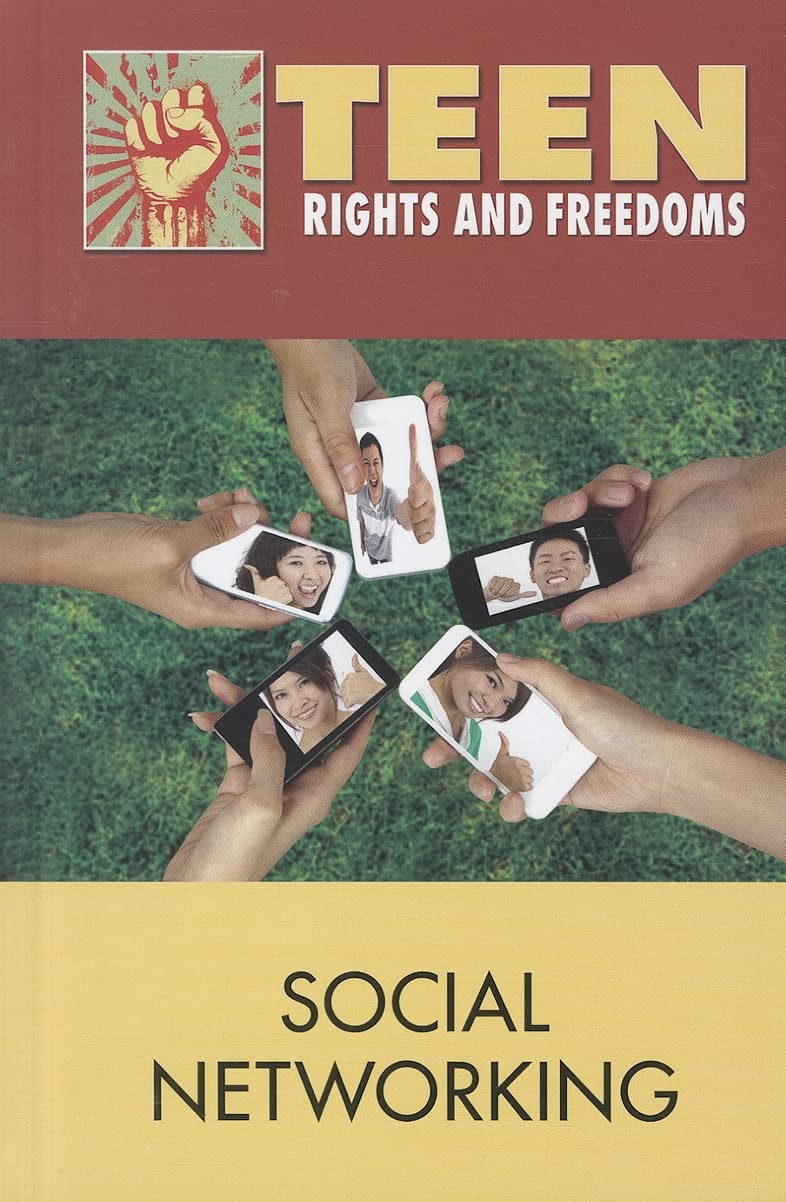 Social Networking (Teen Rights and Freedoms)