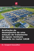 AvaliaçãO Do Desempenho De Uma EstaçãO De Tratamento De áGuas Residuais...