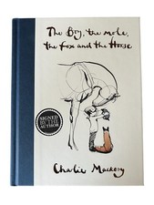The Boy, the Mole, the Fox and The Horse, Charlie Mackesy. First Edition Signed