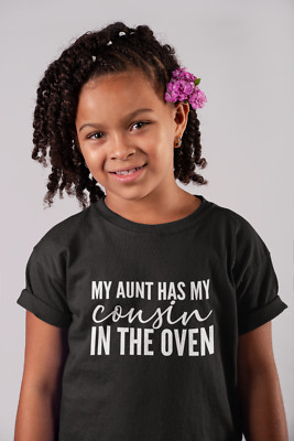 Meine Tante hat meinen Cousin im Ofen Kinder T-Shirt Schwangerschaftsankündigung Neu Baby