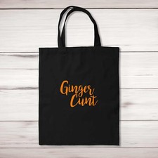 Ginger C*nt Tote Bag