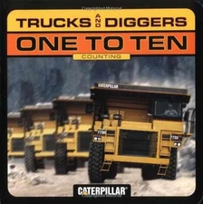 Trucks and Diggers One to Ten - Board book, by Caterpillar - Acceptable