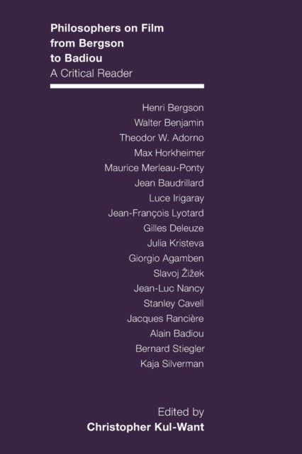 Philosophers on Film from Bergson to by Christopher Kul–want PAPERBACK