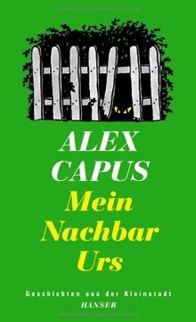 Mein Nachbar Urs: Geschichten aus der Kleinstadt vo... | Buch | Zustand sehr gut