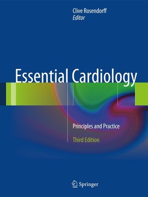 Essential Cardiology Clive Rosendorff