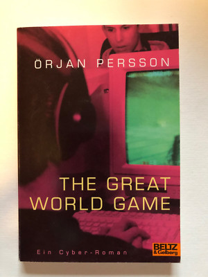 Örjan Persson - The great world game - Ein Cyber-Roman