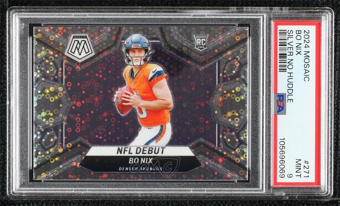 2024 Mosaic NFL Debut No Huddle Silver Prizm Bo Nix PSA 9 MINT Rookie RC 0ma6