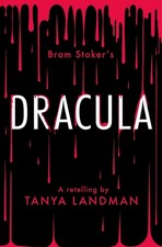 Dracula: A Retelling by Tanya Landman Paperback Book