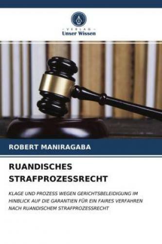 Thumbnail - Ruandisches Strafprozessrecht Klage Und Prozess Wegen