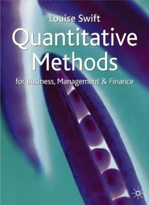 Quantitative Methoden für Wirtschaft, Management und Finanzen, Louise Swift