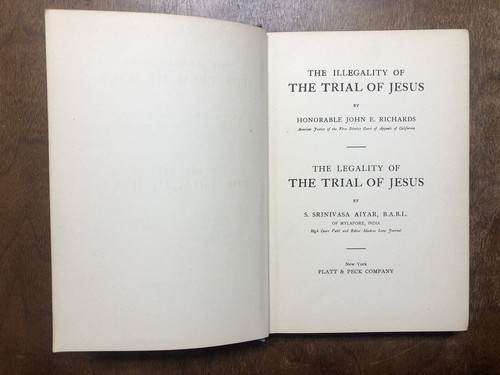 The Trial Of Jesus by Richards/Aiyar 1915 Platt/Peck signed by Charles E. George - Picture 8 of 12