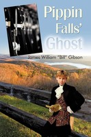 James Wlliam Bill Gibson | Pippin Falls' Ghost | Taschenbuch | Englisch (2009)