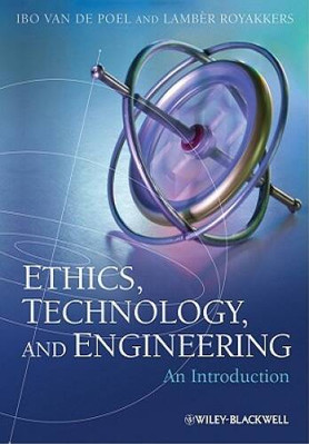 Ethics, Technology, and Engineering: An Introduction - Paperback - GOOD