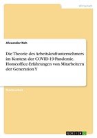 Alexander Neh | Die Theorie Des Arbeitskraftunternehmers Im Kontext Der...