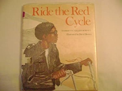 Ride the Red Cycle Hardcover Harriette Gillem Robinet