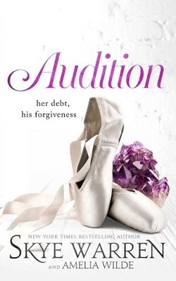 Skye Warren Amelia Wilde Audition (Paperback)