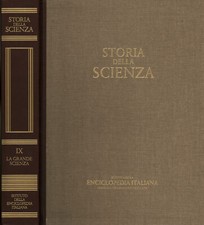 Storia della scienza. La grande scienza (Volume IX) - AA.VV. [[2003]]