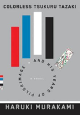 #ad #ad Colorless Tsukuru Tazaki and His Years of Pilgrimage : A Novel Ha $6.41