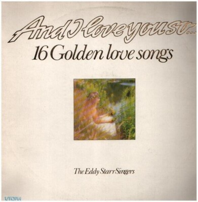 The Eddy Starr Singers And I Love You So... NEAR MINT Utopia Music Vinyl LP