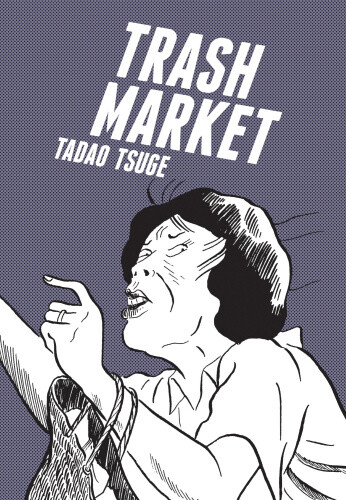 Thumbnail - Trash Market Gn (mr) By Tsuge, Tadao