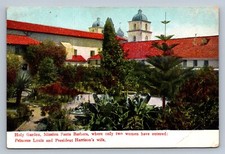Postcard CA Santa Barbara Mission Holy Garden Princess No Women Allowed I864