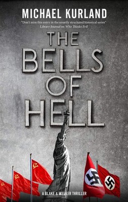 Bells of Hell, The (A Welker & Saboy thriller, 1)