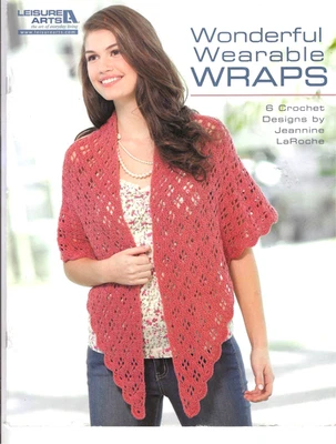 Wonderful Wearable Wraps Leisure Arts 6 Crochet Design to Make Shawls Poncho - Image 1 of 4
