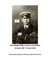 John George Jack Phillips, Titanic Wireless Operator, Tribute Piece