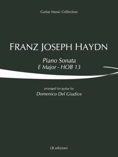 Franz Joseph Haydn &#034;Piano Sonata HOB 13&#034;