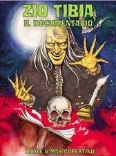 Zio Tibia - Il documentario - Ale e Max Copertino (DVD Limited 666cp) 2° stampa