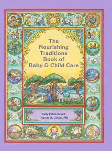 Nourishing Traditions Bk Baby Child Care by Sally Fallon Morell: Used